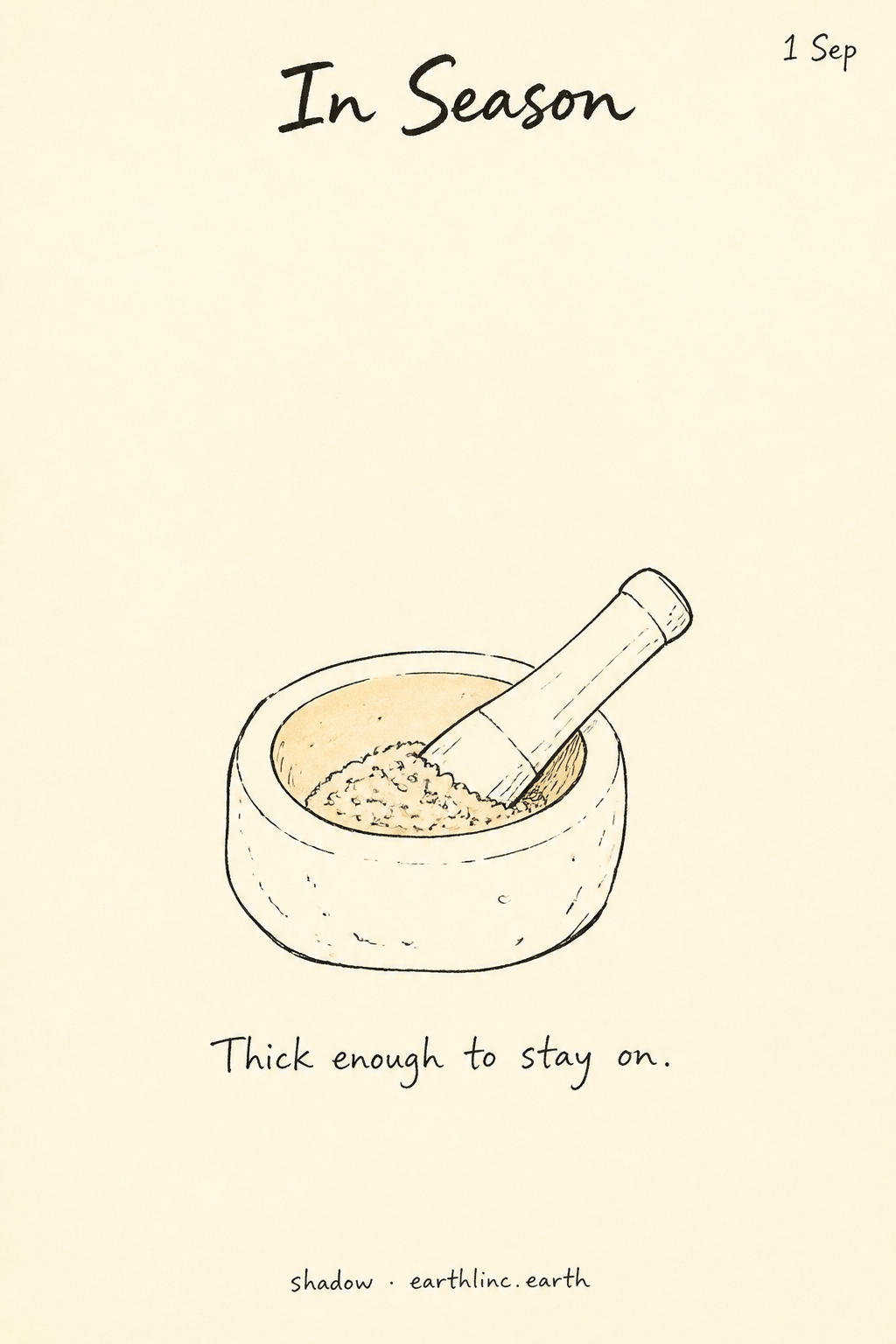 Card 4 — a small mortar with ground sesame and the pestle resting; the line: Thick enough to stay on